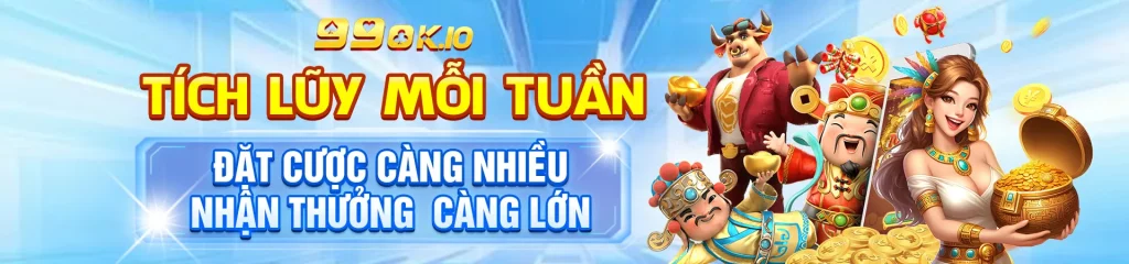 Tích lũy mỗi tuần, đặt cược càng nhiều nhận thưởng càng lớn