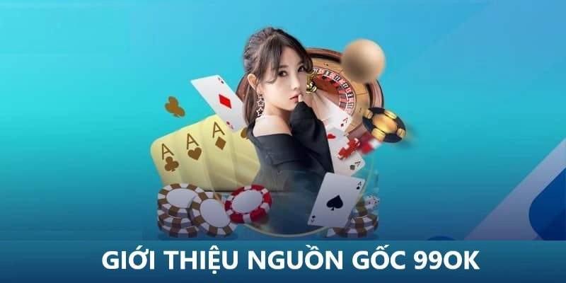 Nguồn gốc của nhà cái